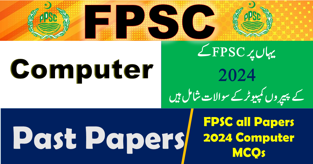 FPSC All Past Papers 2024 Basic Computer Operation in MS Office & IT ...
